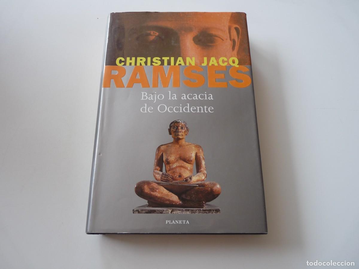 Libros de segunda mano: RAMS&Eacute;S, BAJO LA ACACIA DE OCCIDENTE de CHRISTIAN JACQ REF: C12 - Foto 1