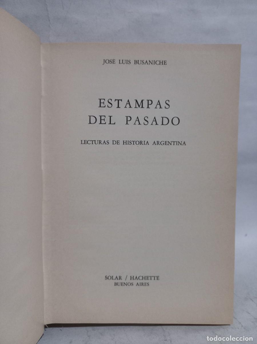 Libros de segunda mano: Jos&eacute; Luis Busaniche - Estampas del Pasado - 1971 - Foto 1