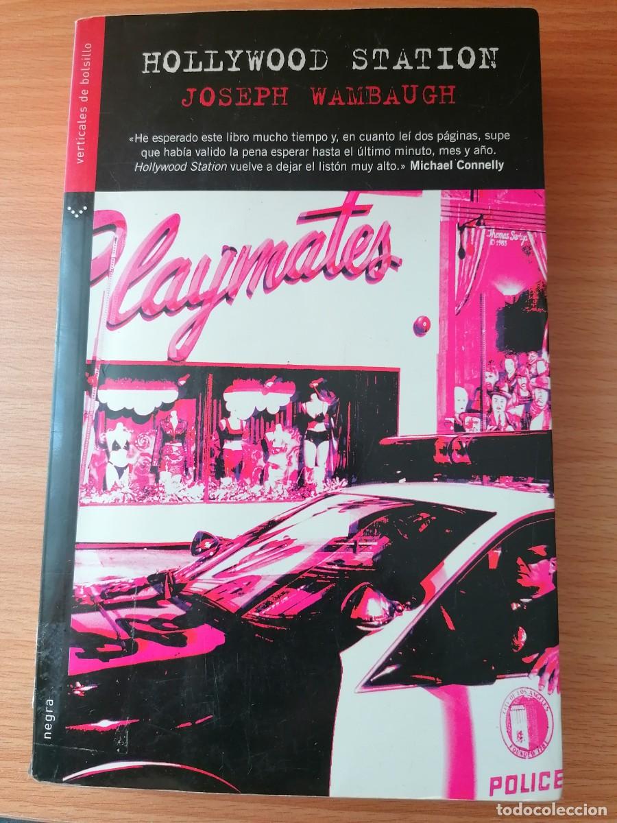 Libros de segunda mano: HOLLYWOOD STATION - Wambaugh Joseph;Edigrabel;2008 - Foto 1