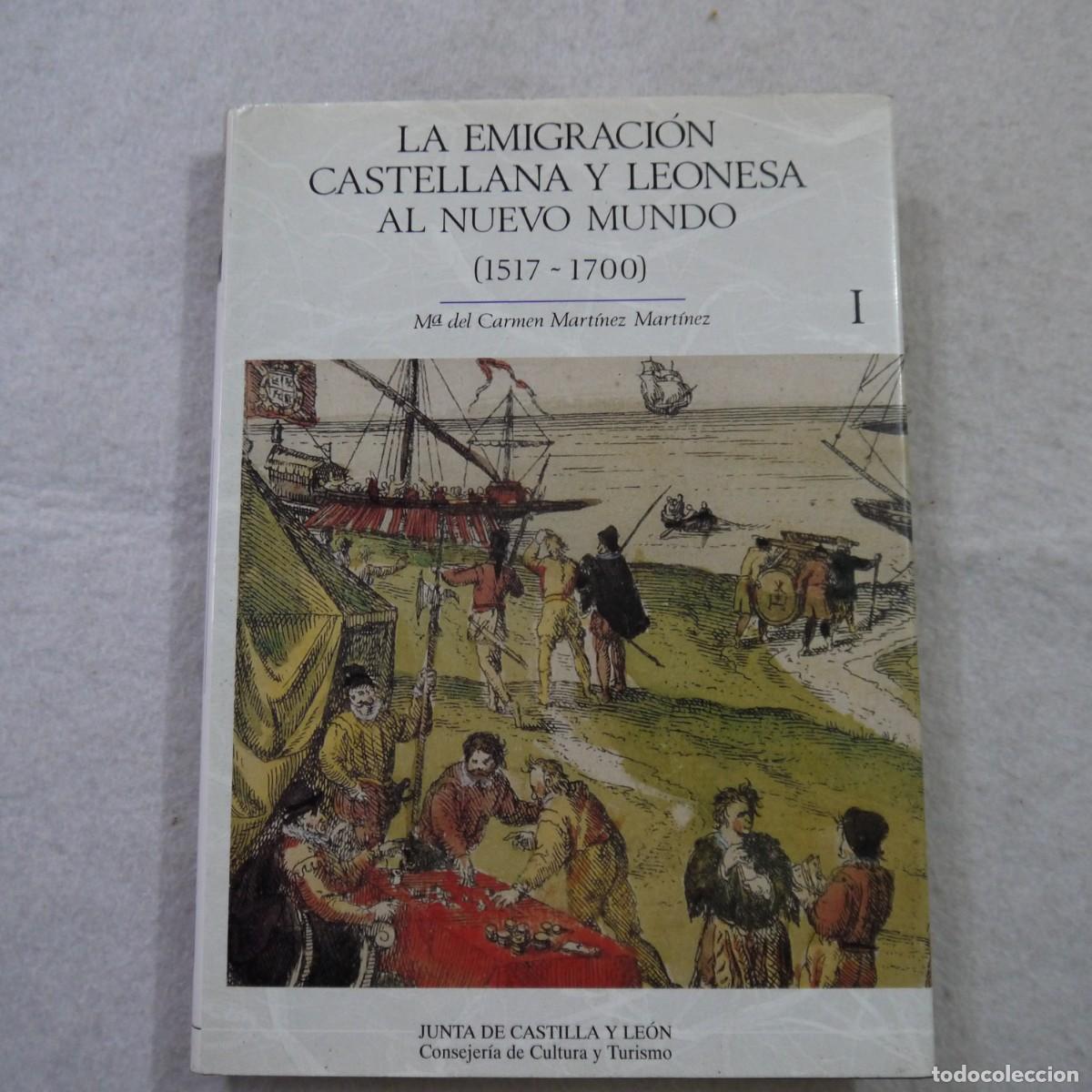Libros de segunda mano: LA EMIGRACI&Oacute;N CASTELLANA Y LEONESA AL NUEVO MUNDO (1517-1700) - M.&ordf; DEL CARMEN MART&Iacute;N MART&Iacute;NEZ -1993