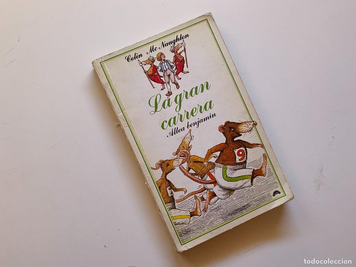 Libros de segunda mano: LA GRAN CARRERA - ALTEA BENJAMIN - COLIN MCNAUGHTON - Foto 1