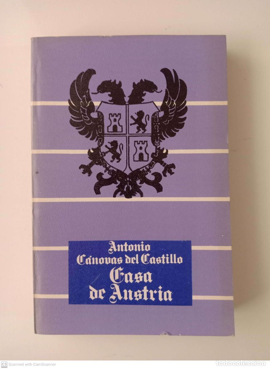 Libros de segunda mano: Casa de Austria [Antonio C&aacute;novas del Castillo] - Foto 1