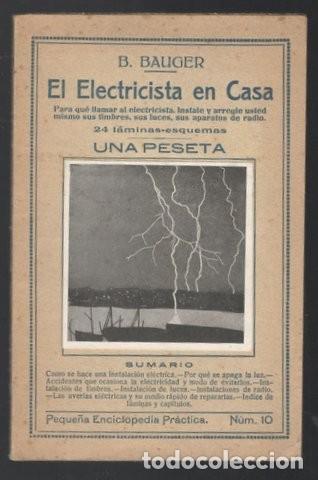 Libros de segunda mano: BAUGER, B:  EL ELECTRICISTA EN CASA. - Foto 1