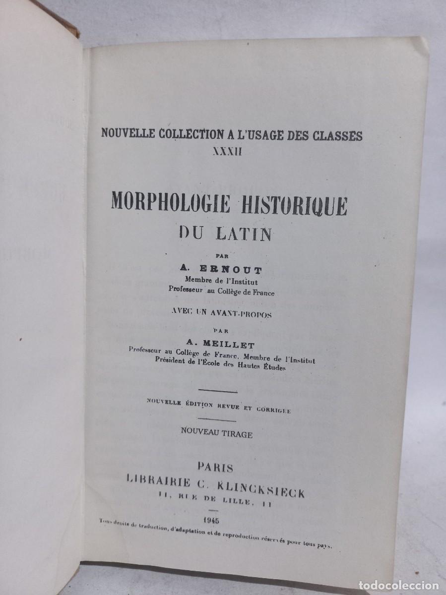 Libros de segunda mano: A. Ernout - Morphologie Historique du Latin - 1945 - Foto 3