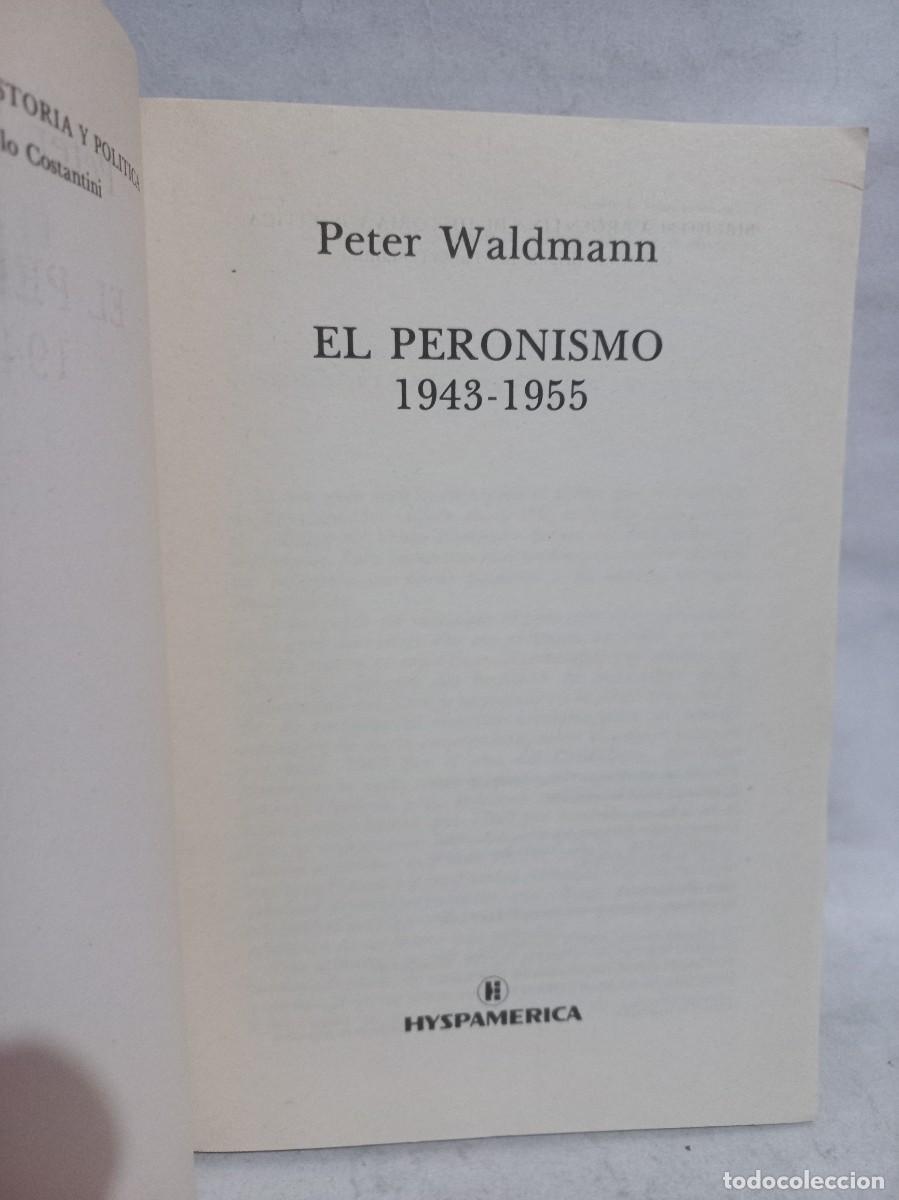 Libros de segunda mano: Peter Waldmann - El Peronismo (1943-1955) - 1985 - Foto 2