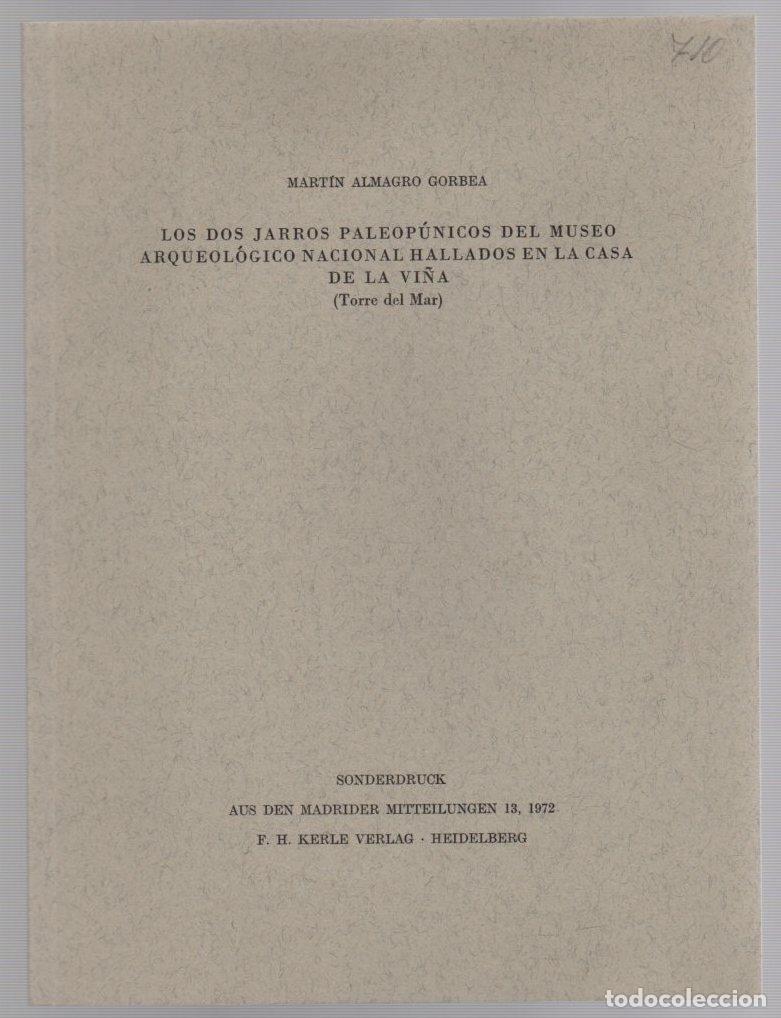 Second hand books: LOS DOS JARROS PALEOPUNICOS DEL MUSEO ARQUEOLOGICO NACIONAL HALLADOS EN LA CASA DE LA VI&Ntilde;A