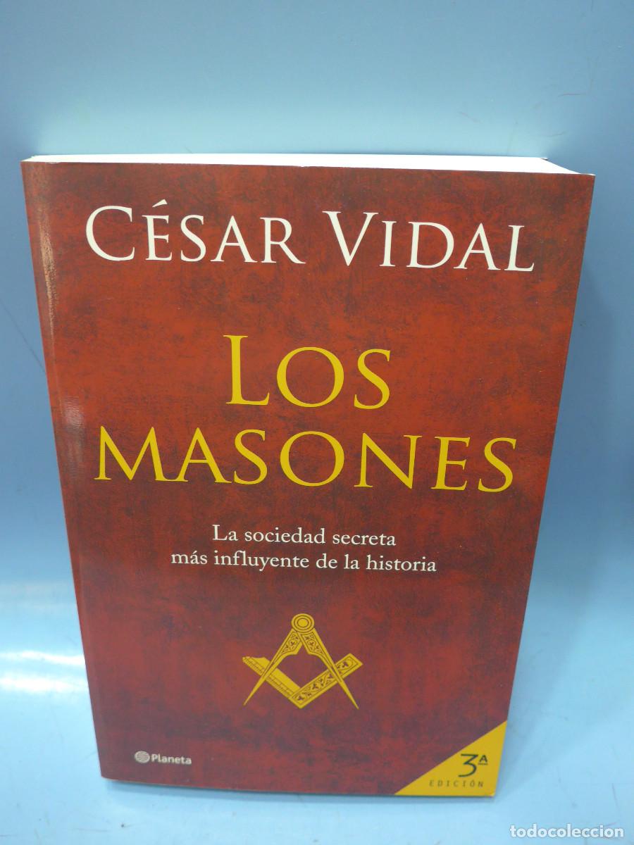 Libros de segunda mano: LOS MASONES - CESAR VIDAL - PLANETA - Foto 1