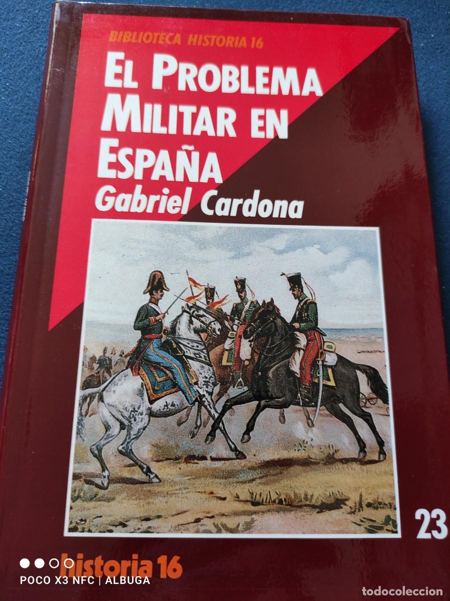 Libros de segunda mano: El problema militar en Espa&ntilde;a. Gabriel Cardona. - Foto 1