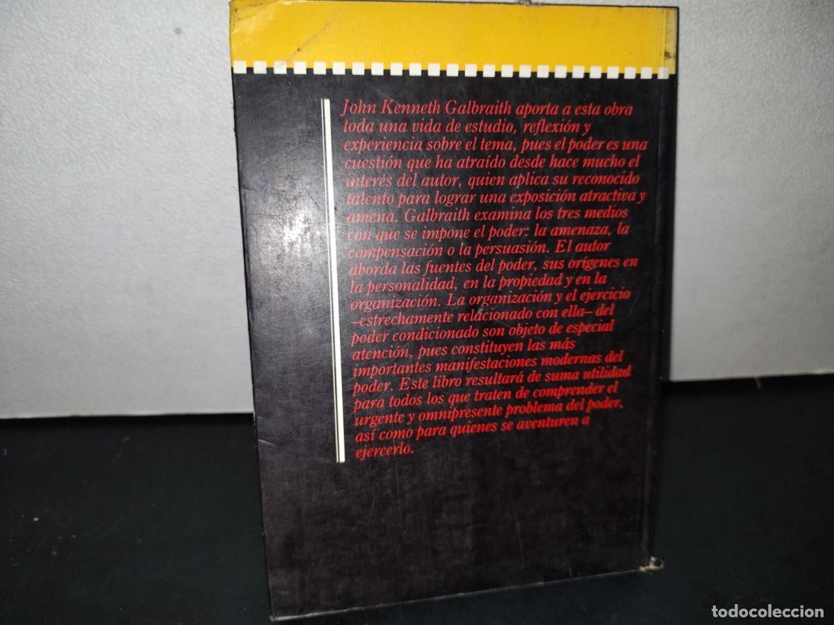 Libros de segunda mano: 25- LA ANATOM&Iacute;A DEL PODER - JOHN KENNETH GALBRAITH - PRIMERA EDICI&Oacute;N: OCTUBRE, 1984 - Foto 3
