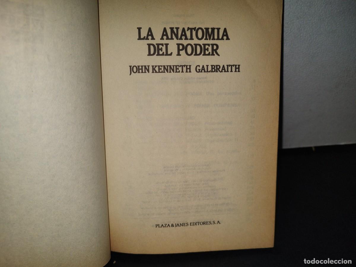 Libros de segunda mano: 25- LA ANATOM&Iacute;A DEL PODER - JOHN KENNETH GALBRAITH - PRIMERA EDICI&Oacute;N: OCTUBRE, 1984 - Foto 4