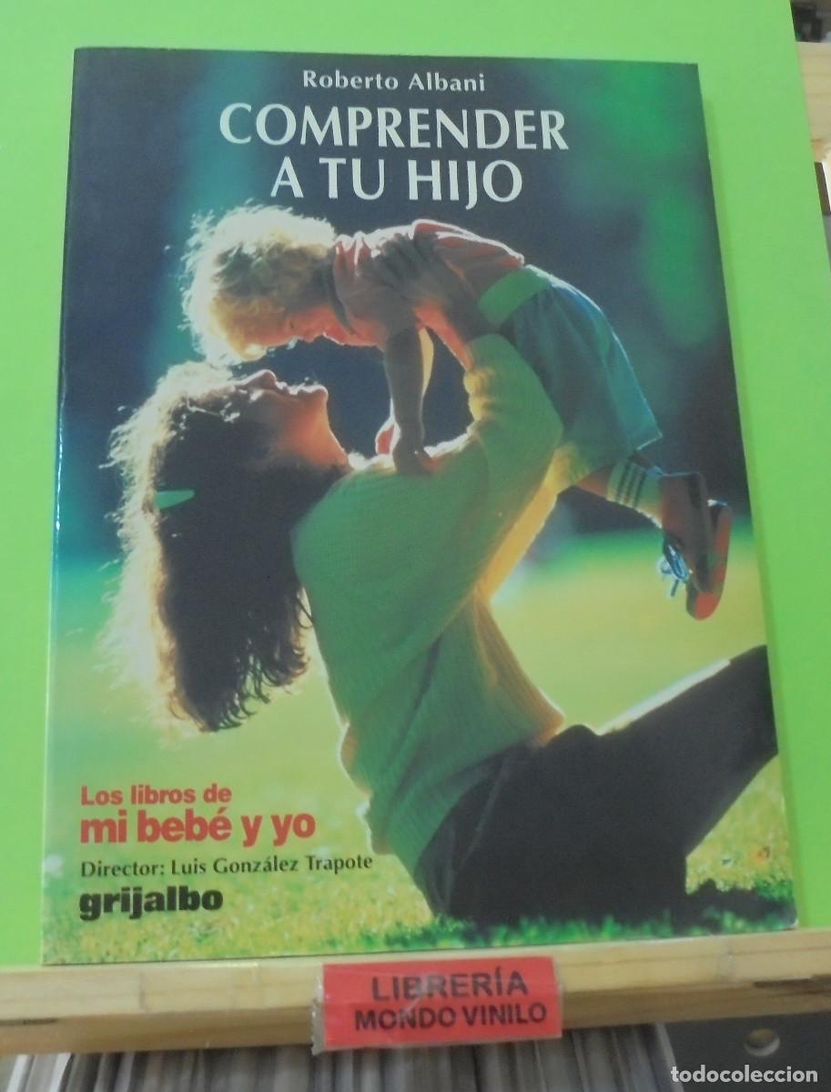 Libros de segunda mano: Comprender a tu hijo. Roberto Albini - Foto 1