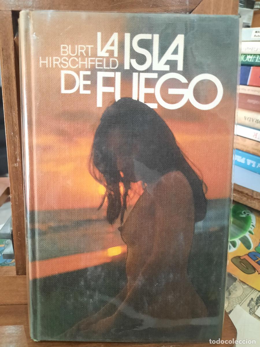 Libros de segunda mano: La Isla de Fuego - Burt Hirschfeld - C&iacute;rculo de Lectores 1978 - Foto 1