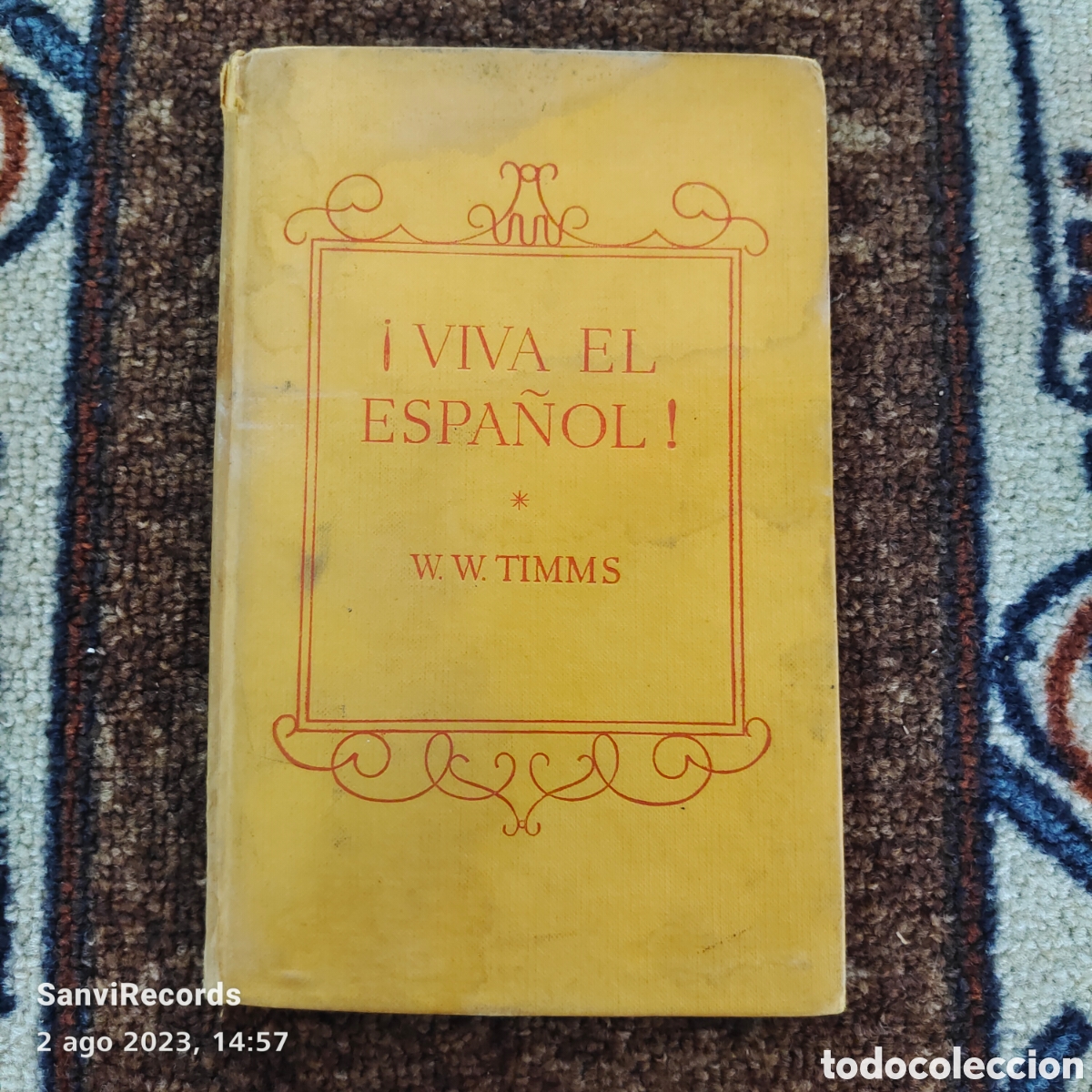 Libros de segunda mano: &iexcl;VIVA EL ESPA&Ntilde;OL! (W.W. TIMMS) - Foto 1