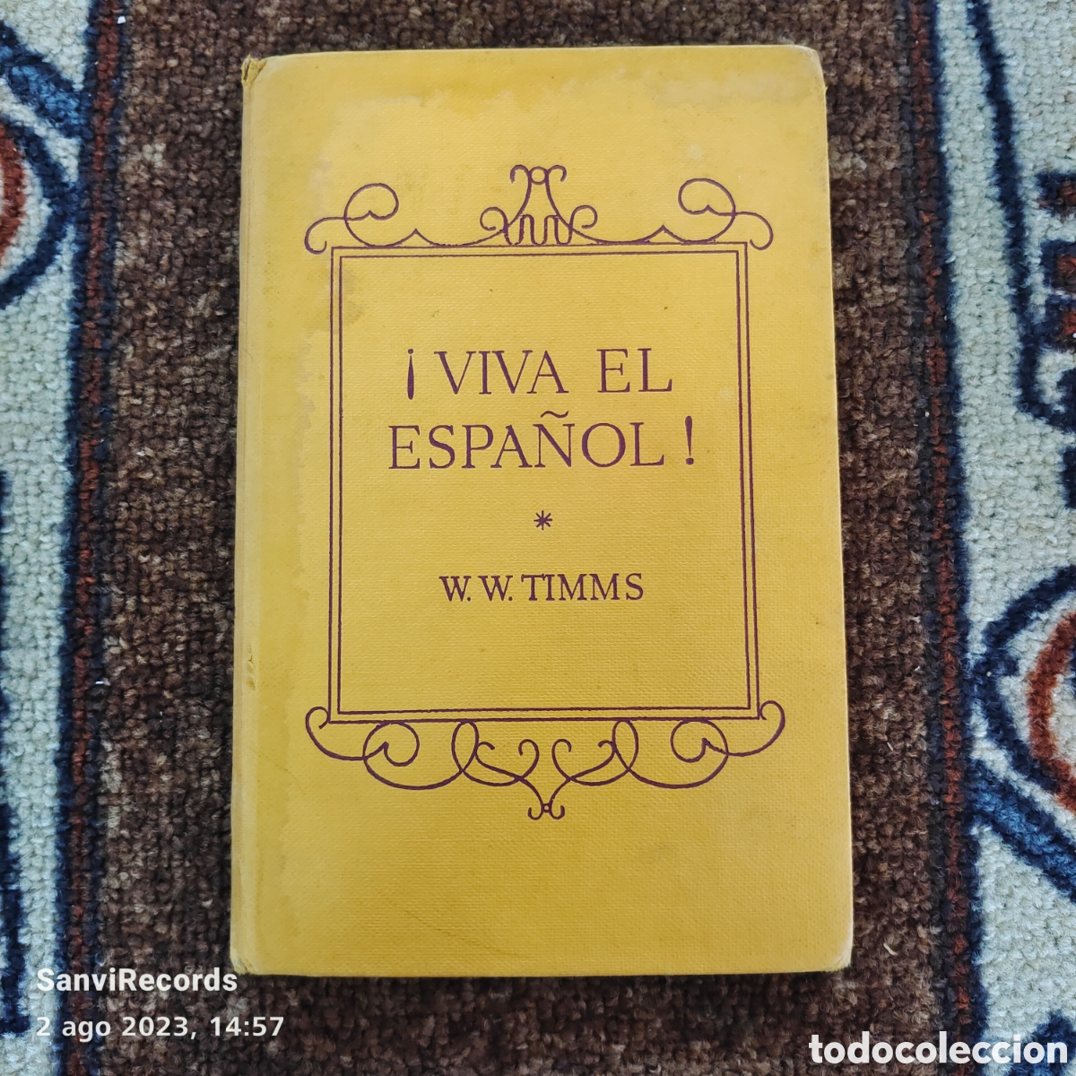 Libros de segunda mano: &iexcl;VIVA EL ESPA&Ntilde;OL! (W.W. TIMMS) - Foto 1