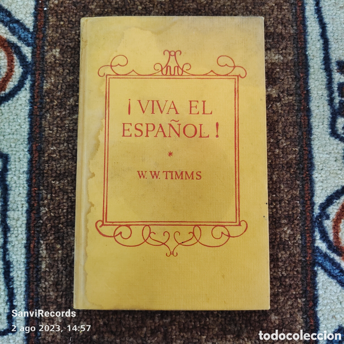 Libros de segunda mano: &iexcl;VIVA EL ESPA&Ntilde;OL! (W.W. TIMMS) - Foto 1