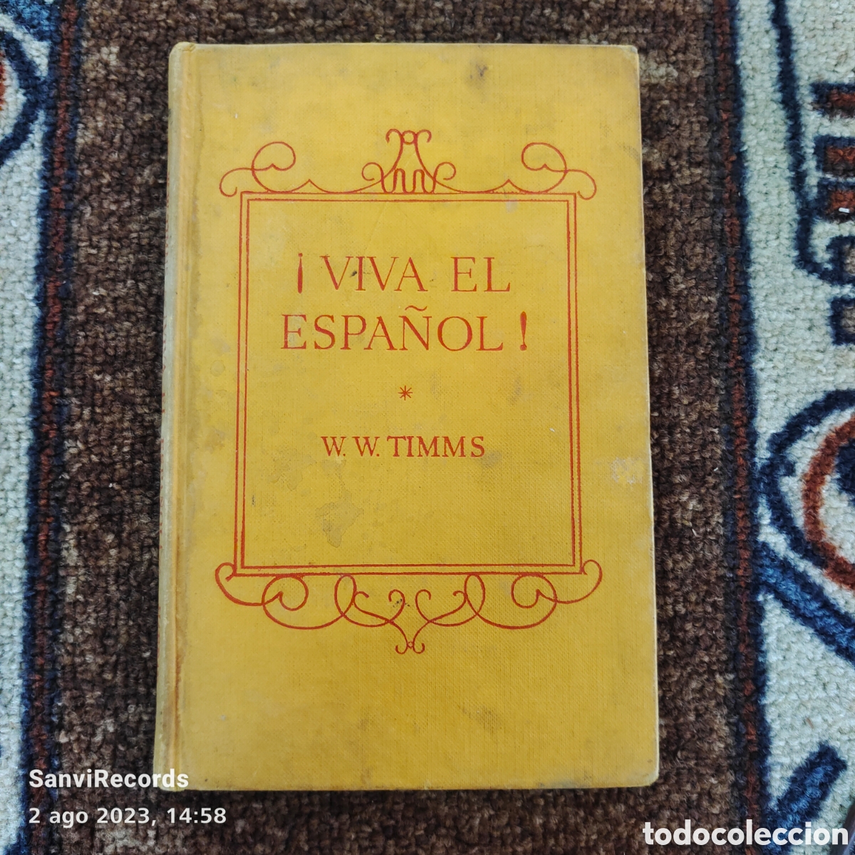 Libros de segunda mano: &iexcl;VIVA EL ESPA&Ntilde;OL! (W.W. TIMMS) - Foto 1