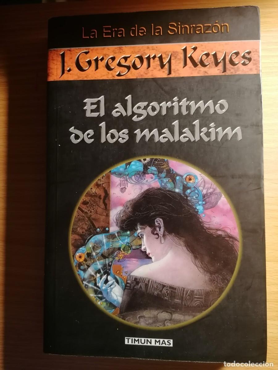 Libros de segunda mano: EL ALGORITMO DE LOS MALAKIM. La era de la sinraz&oacute;n - KEYES, J. Gregory;Timun Mas;2002 - Foto 1