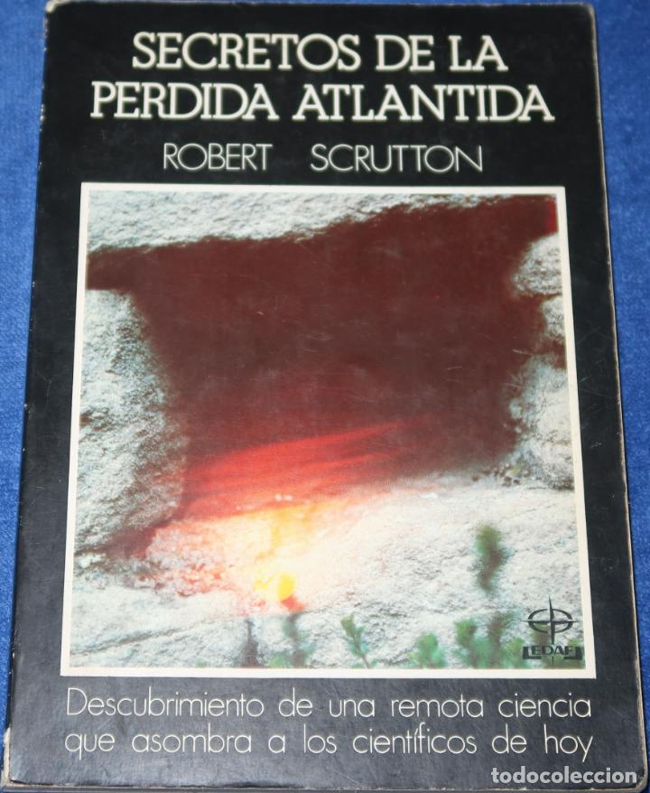 Libros de segunda mano: Secretos de la perdida Atl&aacute;ntida - Robert Scrutton - EDAF (1988) - Foto 1