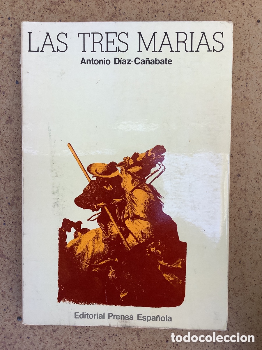 Libros de segunda mano: LAS TRES MAR&Iacute;AS. ANTONIO D&Iacute;AZ CA&Ntilde;AVATE - Foto 1