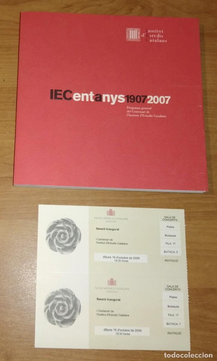 Libros de segunda mano: INSTITUT DESTUDIS CATALANS (IEC), 1907-2007 / PROGRAMA DEL CENTENARI - Foto 2