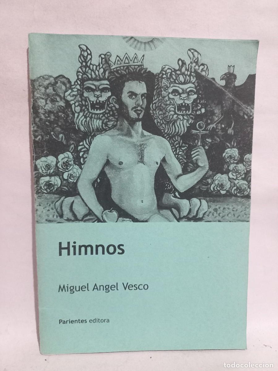 Libros de segunda mano: Miguel Angel Vesco - Himnos - Primera edici&oacute;n - 2013 - Foto 1