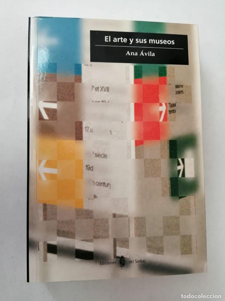 Libros de segunda mano: EL ARTE Y SUS MUSEOS (ANA AVILA) - Foto 1