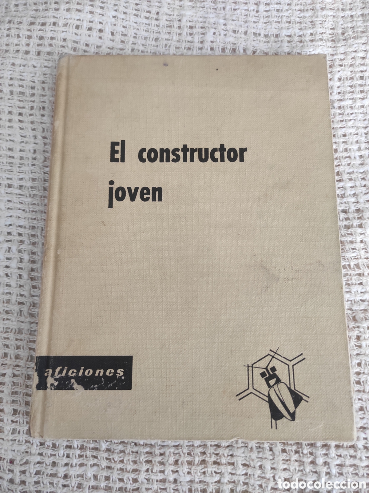 Libros de segunda mano: EL CONSTRUCTOR JOVEN / POR : CHARLES CLISANT ( ENCICLOPEDIA DE LAS AFICIONES ) - Foto 1