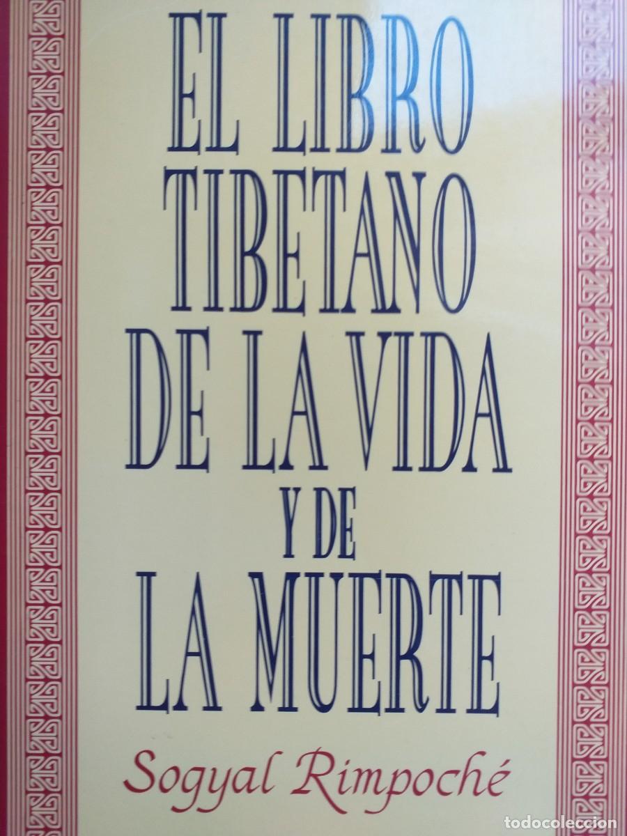 LIBRO TIBETANO DE LA VIDA Y DE LA MUERTE, EL