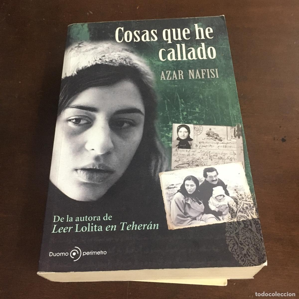 Libros de segunda mano: COSAS QUE HE CALLADO - NAFISI,AZAR REF: 1250 - Foto 1