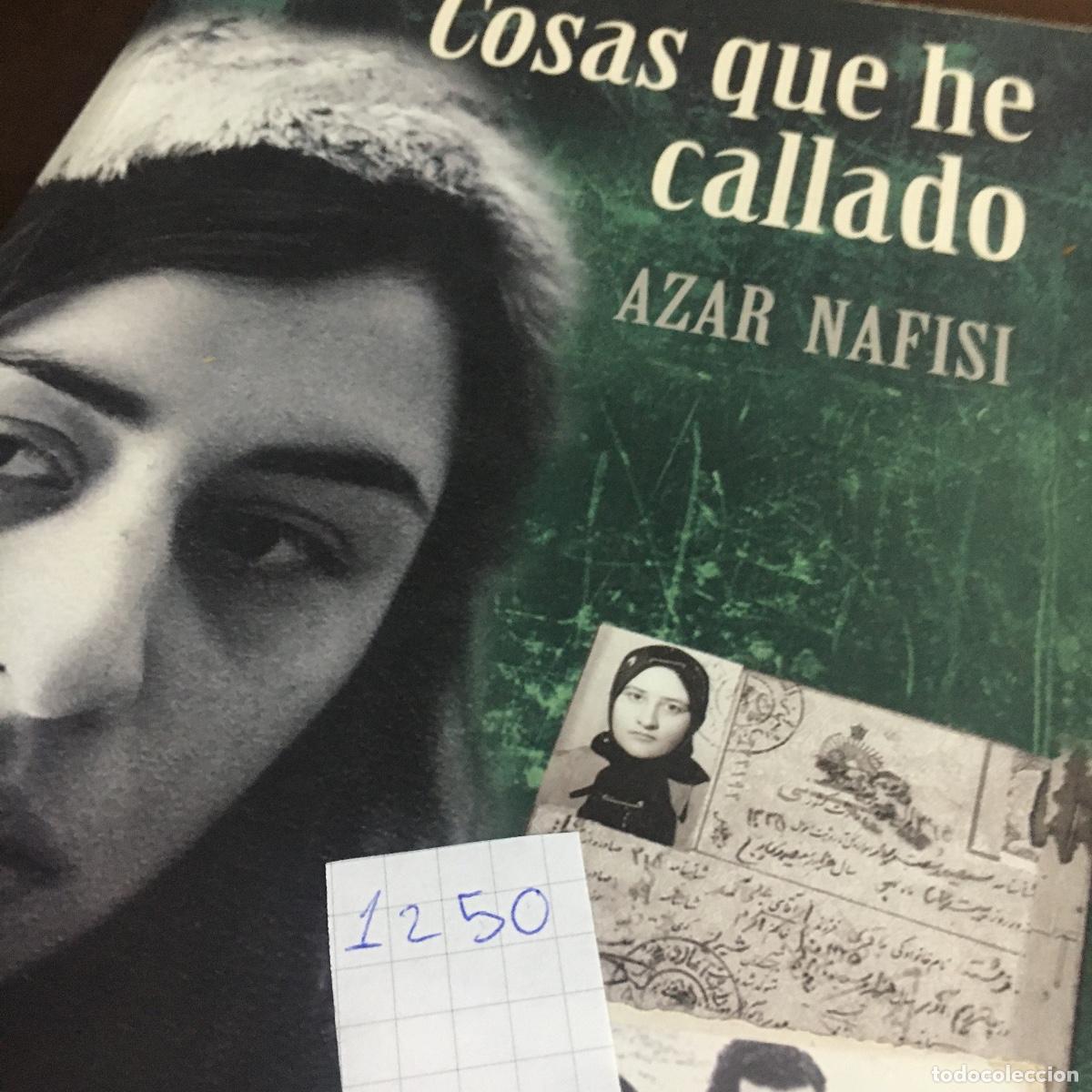 Libros de segunda mano: COSAS QUE HE CALLADO - NAFISI,AZAR REF: 1250 - Foto 5