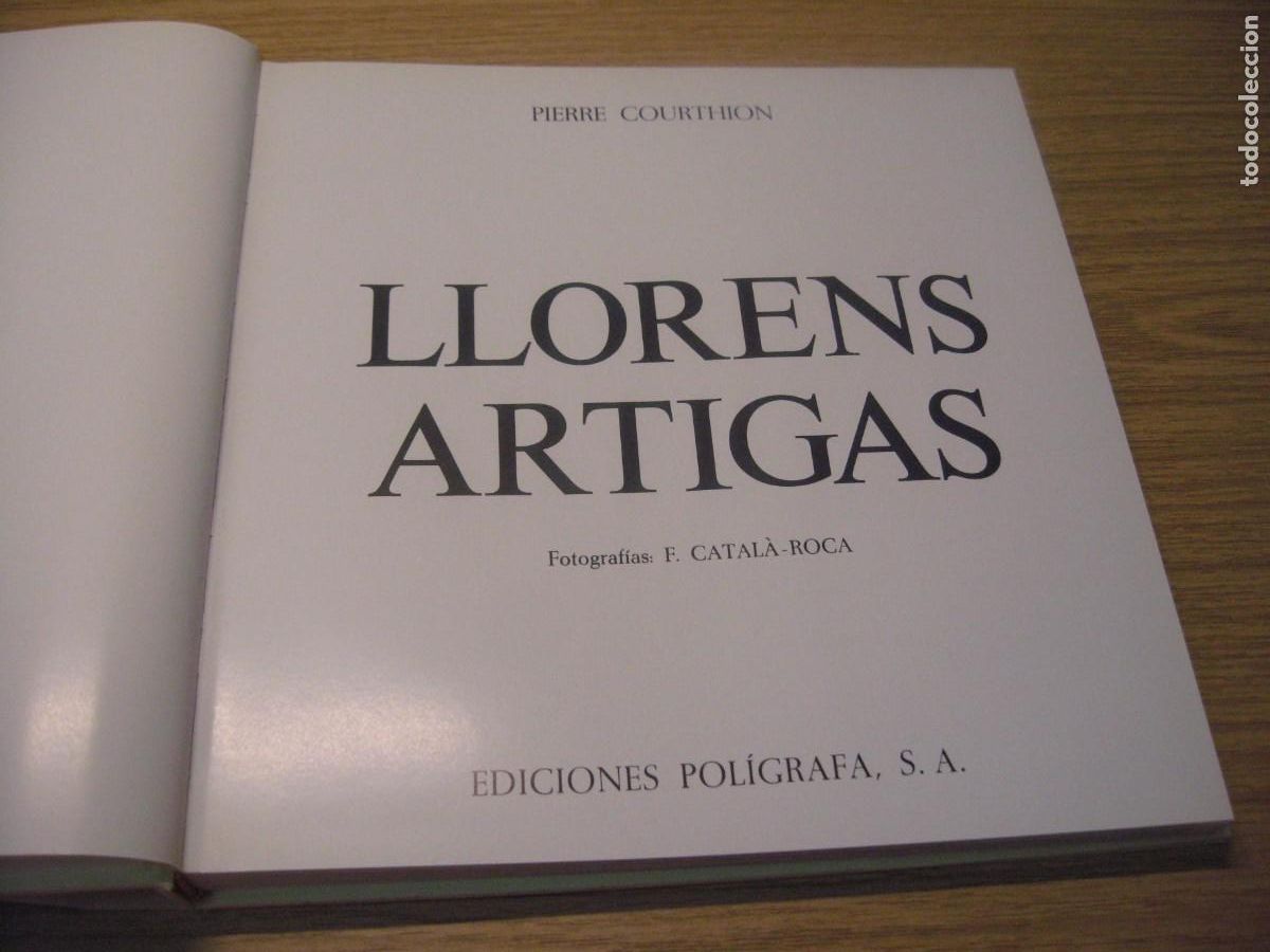 Libros de segunda mano: LLORENS ARTIGAS. PIERRE COURTHION. EDICIONES POLIGRAFA. 1997 - Foto 6