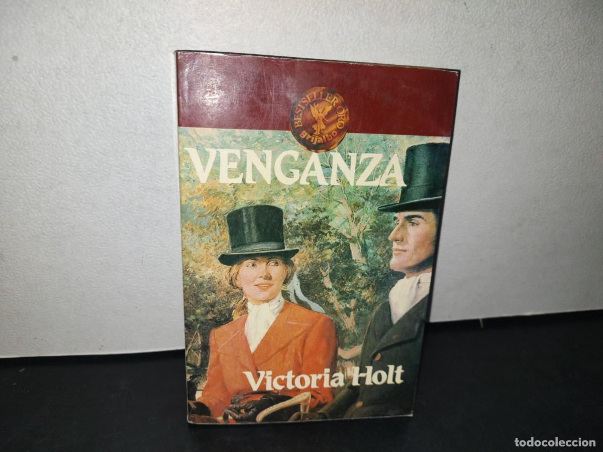 Libros de segunda mano: 30- VENGANZA - VICTORIA HOLT - 1989 - Foto 1