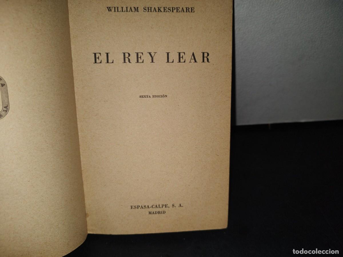 Libros de segunda mano: 33- EL REY LEAR - WILLIAM SHAKESPEARE - ESPASA-CALPE - 1969 - Foto 3