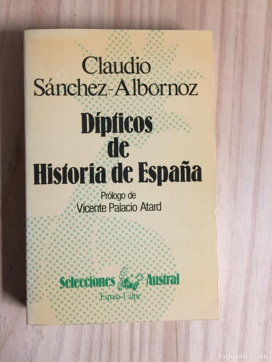 Libros de segunda mano: DIPTICOS DE HISTORIA DE ESPA&Ntilde;A - Claudio S&aacute;nchez-Albornoz - Foto 1