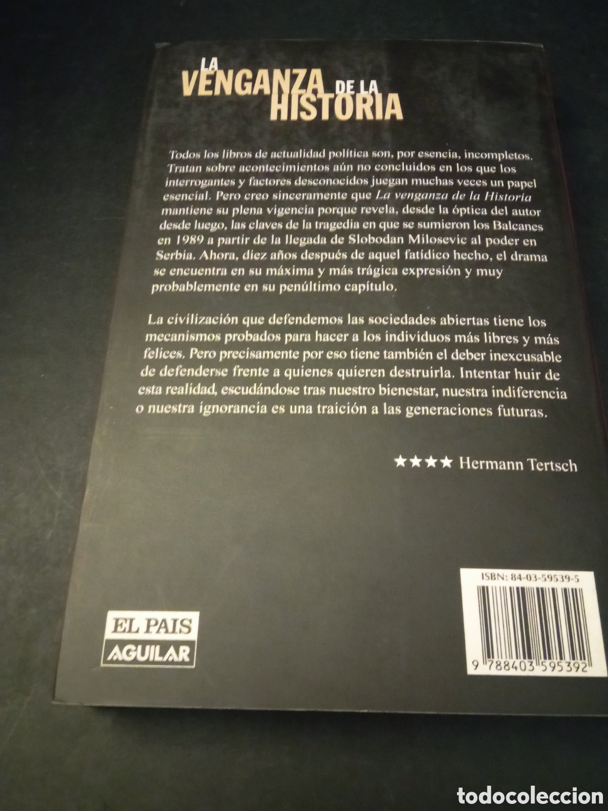 Libros de segunda mano: La venganza de la historia de Herman Tertsch - Foto 3