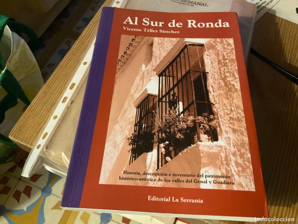 Gebrauchte B&uuml;cher: AL SUR DE RONDA - HISTORIA, inventario valle genal y gudiaro vicente tellez sanchez