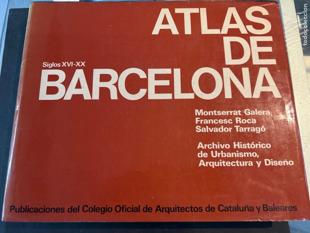 Livros em segunda m&atilde;o: ATLAS DE BARCELONA, SIGLOS XVI XX, MONTSERRAT GALERA, FRANCESC ROCA Y SALVADOR TARRAGO