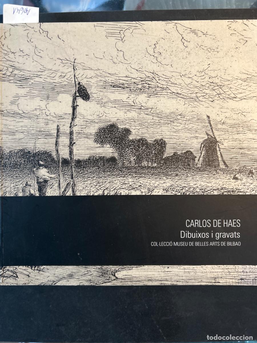 Libros de segunda mano: CARLOS DE HAES, DIBUIXOS I GRAVATS - Foto 1