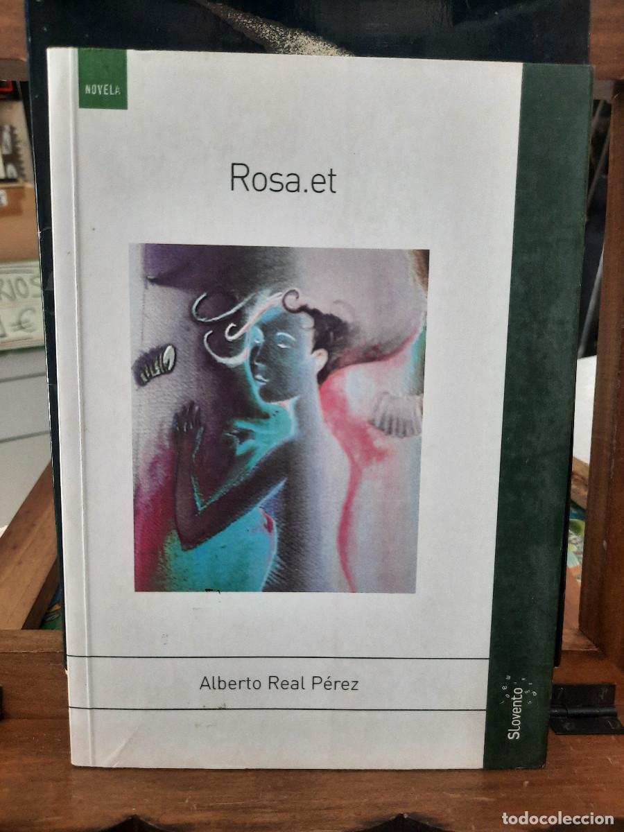 Libros de segunda mano: Rosa.et - Alberto Real P&eacute;rez - Ed. Slovento 2009 - Foto 1