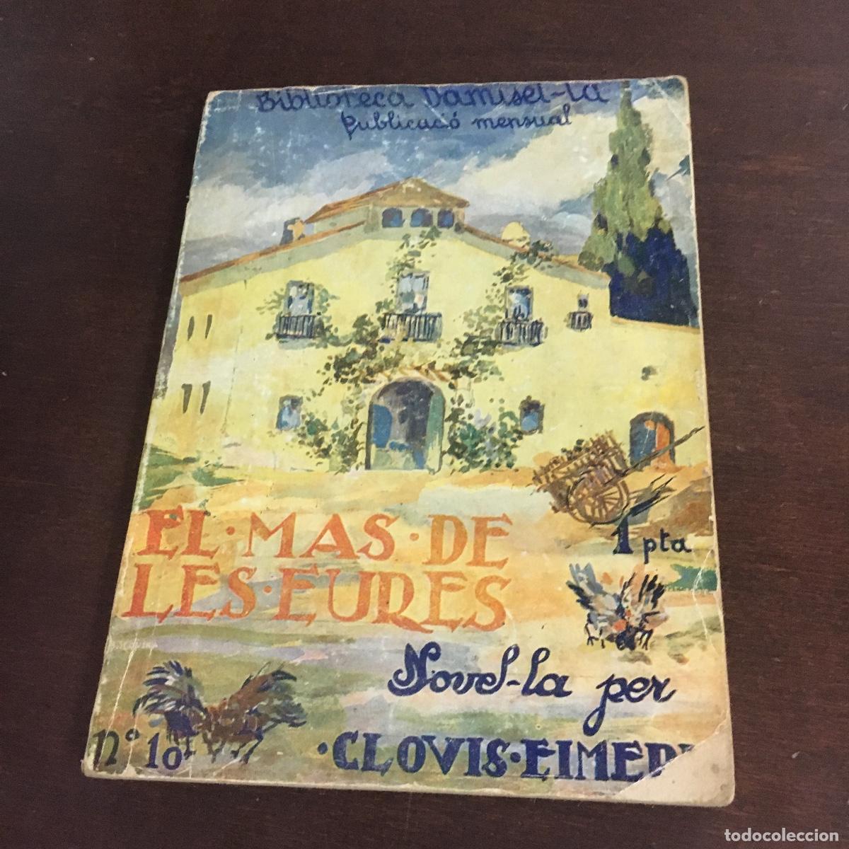 Libros de segunda mano: CLOVIS EIMERIC : EL MAS DE LES EURES REF: 1496 - Foto 1