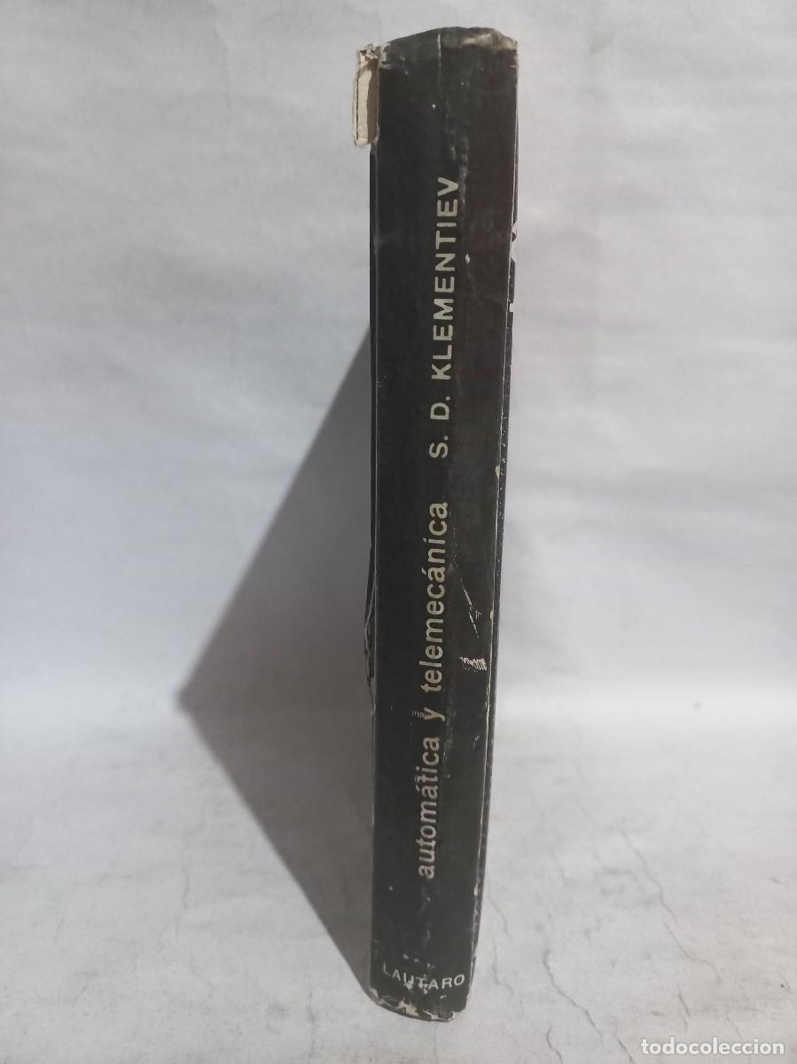 Libros de segunda mano: S. D. Klementiev - Autom&aacute;tica y Telemec&aacute;nica - Primera edici&oacute;n en espa&ntilde;ol - 1962 - Foto 2