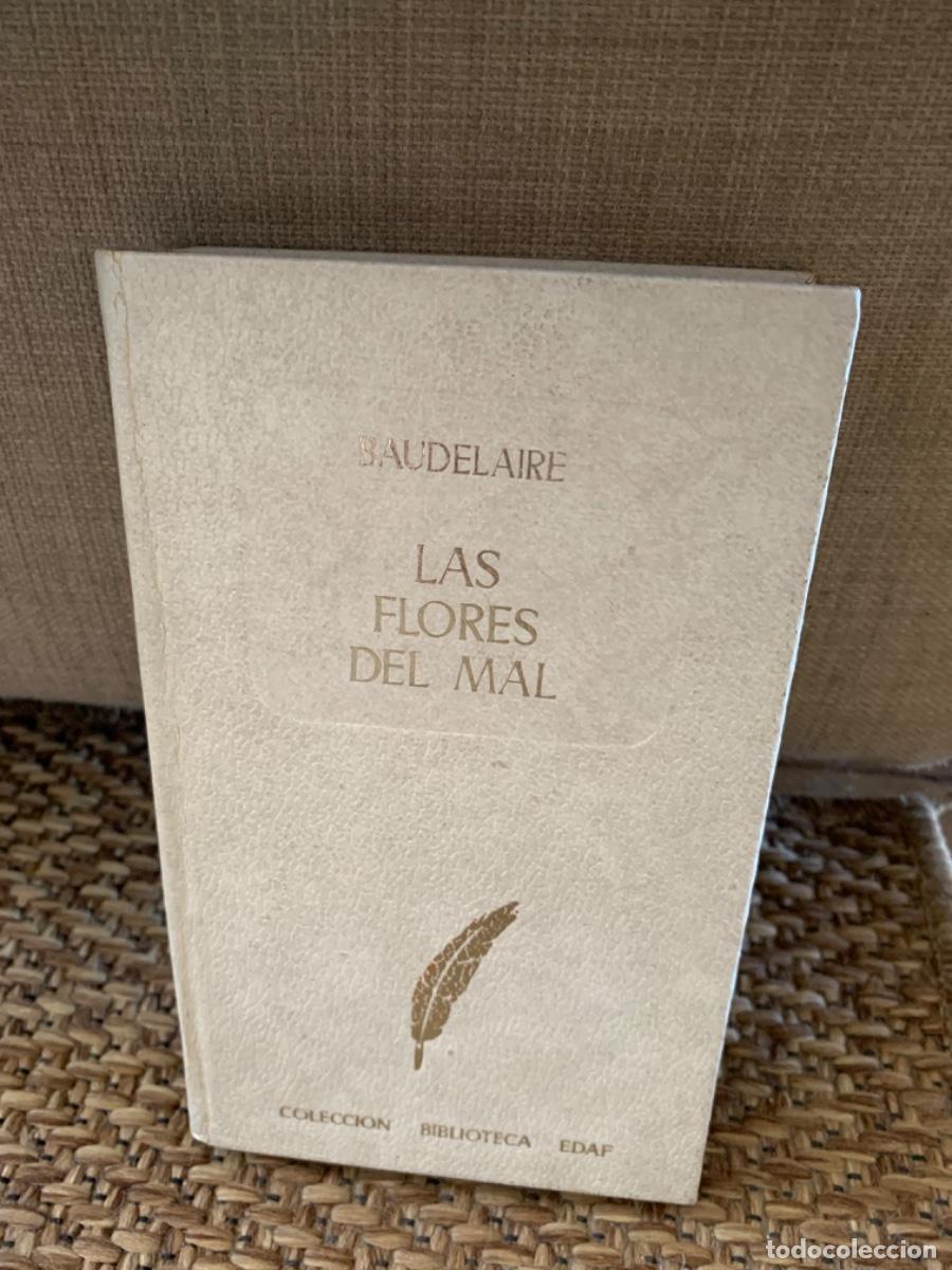 Libros de segunda mano: LAS FLORES DEL MAL, BAUDELAIRE, COLECCI&Oacute;N BIBLIOTECA EDAF - Foto 1