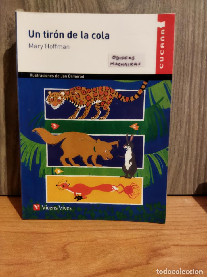 Libros de segunda mano: Un tir&oacute;n de la cola - Foto 1