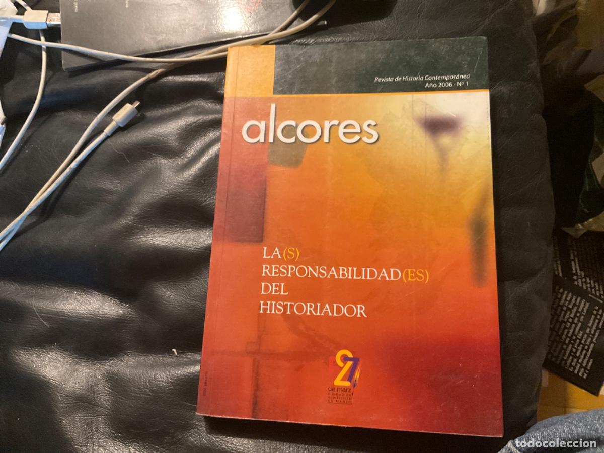 Gebrauchte B&uuml;cher: ALCORES 1 - 2006 - LA(S) RESPONSABILIDAD(ES) DEL HISTORIADOR - VV. AA.