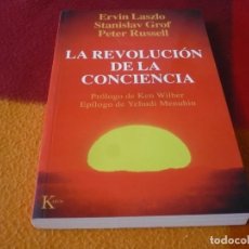 Libros de segunda mano: LA REVOLUCION DE LA CONCIENCIA UN DIALOGO MULTIDISCIPLINARIO (ERVIN LASZLO GROF RUSSELL) 2000 KAIROS
