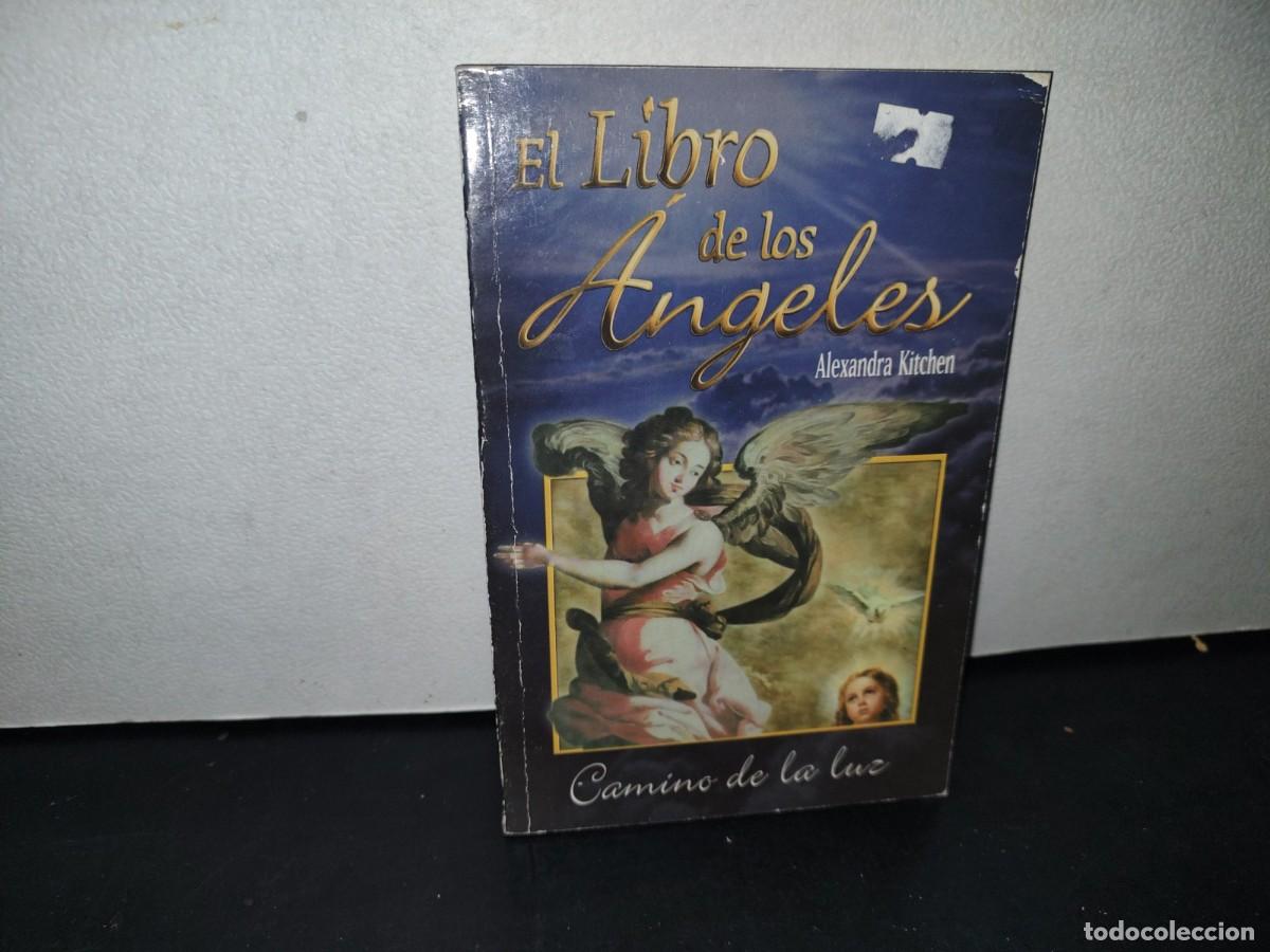 Libros de segunda mano: 48- EL LIBRO DE LOS &Aacute;NGELES - ALEXANDRA KITCHEN - Foto 1