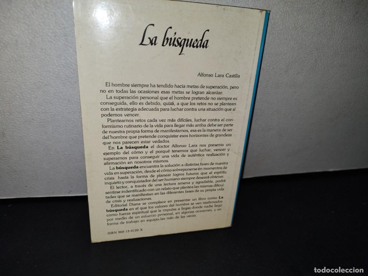 Libros de segunda mano: 38- LA B&Uacute;SQUEDA - ALFONSO LARA CASTILLA - Foto 3