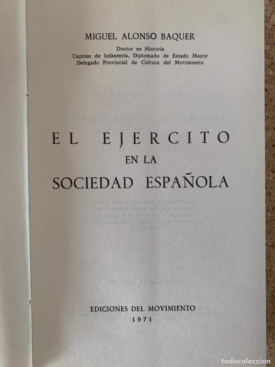 Libros de segunda mano: El ej&eacute;rcito espa&ntilde;ol en la sociedad espa&ntilde;ola (Bols 24) - Foto 4