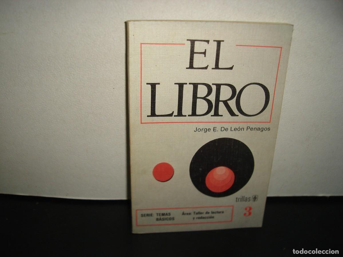 Libros de segunda mano: 27- EL LIBRO - JORGE E. DE LE&Oacute;N PENAGOS - Foto 1