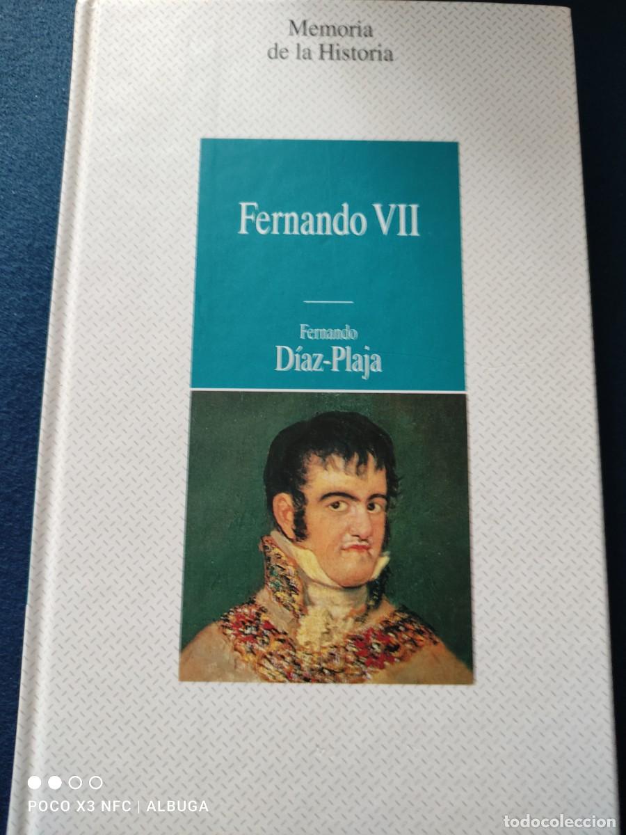 Libros de segunda mano: Fernando VII. Fernando D&iacute;az-Plaja. - Foto 1